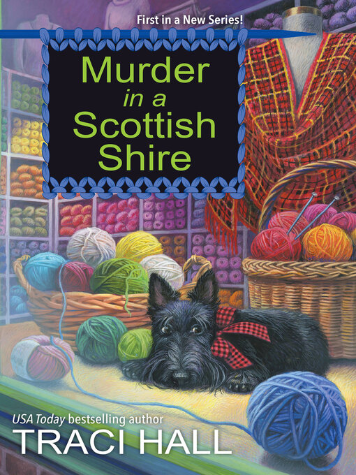 Title details for Murder in a Scottish Shire by Traci Hall - Wait list